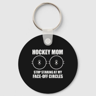 Grappige Hockey Moeder Zegt Stop Met Staren Naar M Sleutelhanger