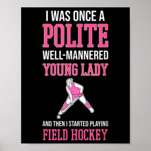 Grappige Hockey Voor Meisjes Veldhockey Voor Vrouw Poster