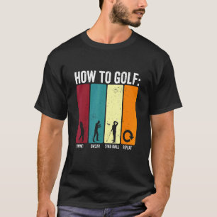 Grappige Hoe Te Golfzwaai Vloek Herhaal Golf T-shirt