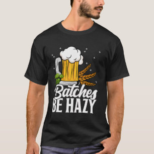 Grappige Homebrew Ipa Craft Brouwerij Hazy Beer Lo T-shirt