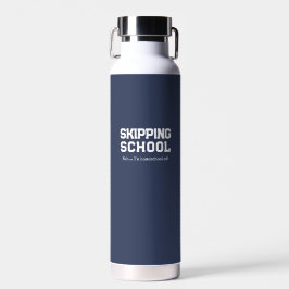 Grappige Homeschool Skipping School Waterfles