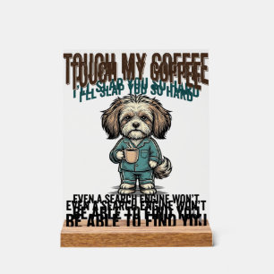 Grappige Hond Coffee Waarschuwing Vintage Gravure Acryl Bord
