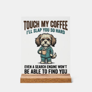 Grappige Hond Coffee Waarschuwing Vintage Gravure Acryl Bord