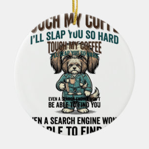 Grappige Hond Coffee Waarschuwing Vintage Gravure Keramisch Ornament