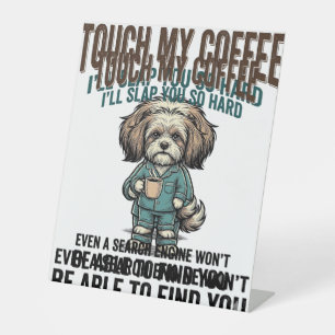 Grappige Hond Coffee Waarschuwing Vintage Gravure  Reclamebord Met Voetstuk