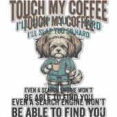 Grappige Hond Coffee Waarschuwing Vintage Gravure Sticker (Voorkant)