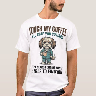 Grappige Hond Coffee Waarschuwing Vintage Gravure  T-shirt