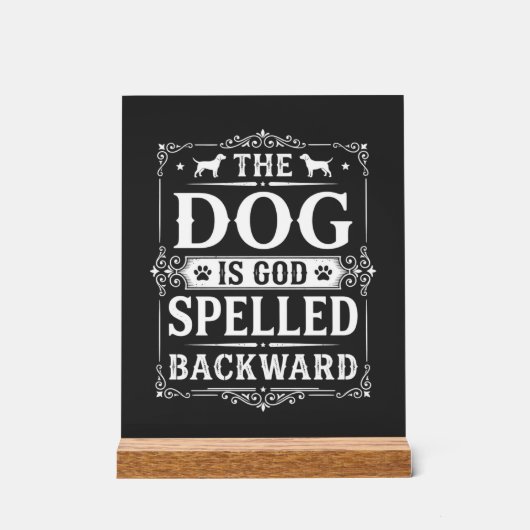 Grappige Hond God Omgekeerd Geschreven Acryl Bord (Voorkant)
