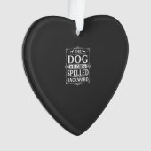 Grappige Hond God Omgekeerd Geschreven Ornament (voorkant)