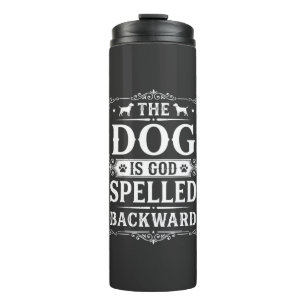 Grappige Hond God Omgekeerd Geschreven Thermosbeker