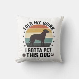 Grappige Hond Liefhebber Vintage Vouw Mijn Drank H Kussen