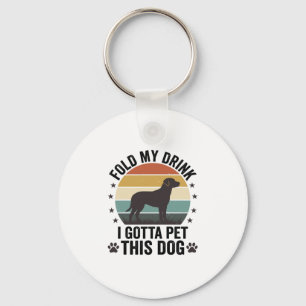 Grappige Hond Liefhebber Vintage Vouw Mijn Drank H Sleutelhanger