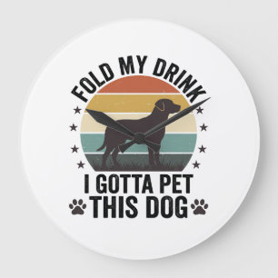 Grappige Hond Liefhebber Vintage Vouw Mijn Drankhu Grote Klok