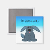 Grappige Hond met Spreuk Magneet (Voorkant / Achterkant)
