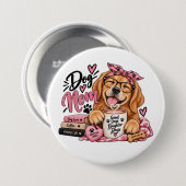 Grappige Hond Moeder Ronde Button 7,6 Cm (Voorkant /achterkant)