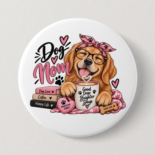 Grappige Hond Moeder Ronde Button 7,6 Cm (Voorkant)