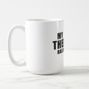 Grappige Hond Moeder Vader Cadeau! Mijn therapeut Koffiemok