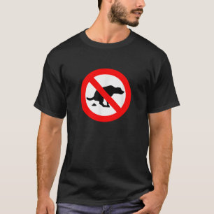 GRAPPIGE HOND Niet Poepen Bord Dieren Humor Huisdi T-shirt