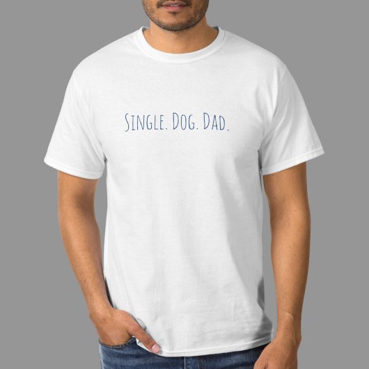 Grappige Hond Papa Quote Single Pap T-shirt