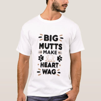 Grappige hond quote, cadeau voor hondenliefhebbers t-shirt