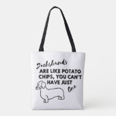 Grappige Hond Quote: Dachshunds en Aardappel Chips Tote Bag (Achterkant)