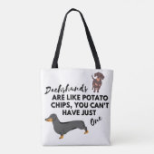 grappige Hond Quote: Dachshunds en Aardappel Chips Tote Bag (Achterkant)