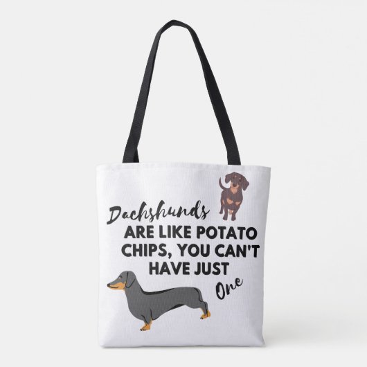 grappige Hond Quote: Dachshunds en Aardappel Chips Tote Bag (Achterkant)