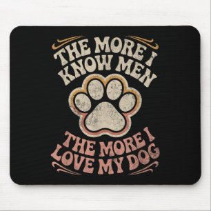 Grappige hond Quote Muismat
