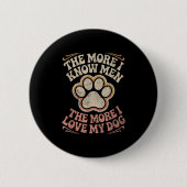 Grappige hond Quote Ronde Button 5,7 Cm (Voorkant)