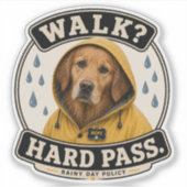 Grappige Hond Regenachtige Dag Sticker | Wandelen? (Voorkant)