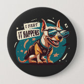 Grappige hond scheet het gebeurt ronde button 4,0 cm (Voorkant)