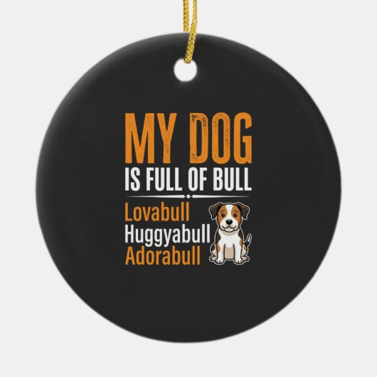 Grappige Hond Vol Met Stier Ontwerp Keramisch Ornament (Voorkant)