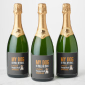 Grappige Hond Vol Met Stier Ontwerp Sparkling Wijnetiket (Flessen)