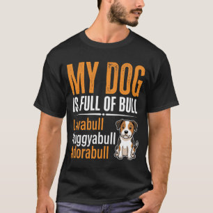 Grappige Hond Vol Met Stier Ontwerp T-shirt