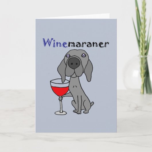 Grappige Hond Weimaraner die Rode Wijn drink Kaart (Voorkant)