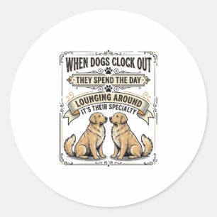 Grappige Honden Citaten Vintage Gravure Loungende  Ronde Sticker