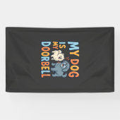 Grappige Honden Deurbel Huisdierliefhebber Spandoek (Horizontaal)