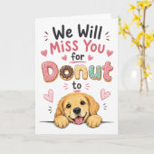 Grappige Honden Donut Afscheids Cadeau Collega Pen Kaart (Gele Bloem)