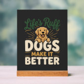 Grappige Honden Maken Het Beter Acryl Bord (Neutraal)