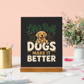 Grappige Honden Maken Het Beter Acryl Bord (Huwelijk)