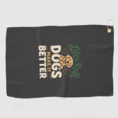 Grappige Honden Maken Het Beter Golfhanddoek (Horizontaal)