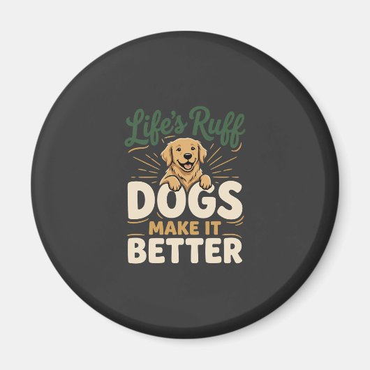 Grappige Honden Maken Het Beter Magneet (Voorkant)