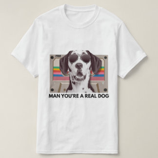 Grappige Honden Meme – Man, Je Bent Echt een Hond  T-shirt