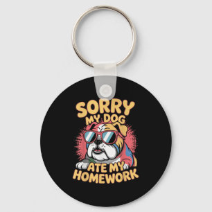 Grappige hondenliefhebber at mijn huiswerk sarcast sleutelhanger
