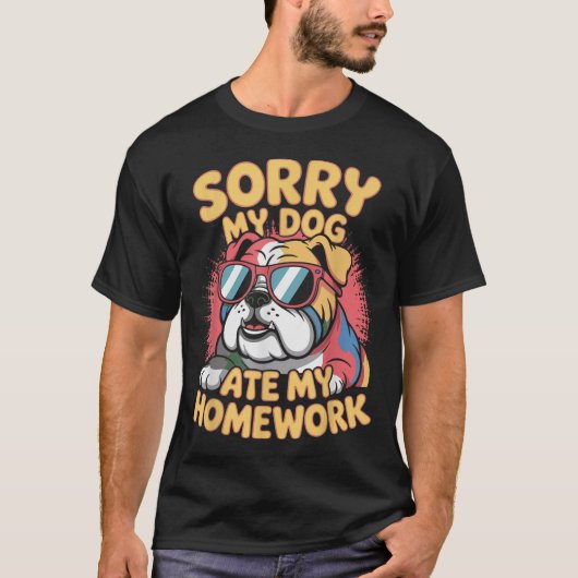 Grappige hondenliefhebber at mijn huiswerk sarcast t-shirt (Voorkant)