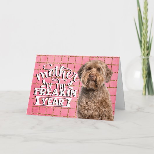 Grappige hondenquote Moederdag van je Labradoodle Feestdagen Kaart (Voorkant)