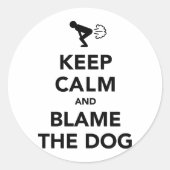 Grappige Hondenscheetgrap - Keep Calm Parodie Ronde Sticker (Voorkant)