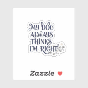 Grappige Hondentekst Sticker