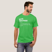 Grappige Hondentrainer - Grappige Definitie Witte T-shirt (Voorkant volledig)