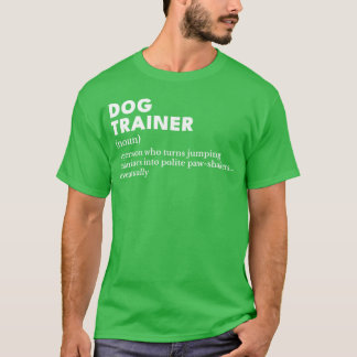 Grappige Hondentrainer - Grappige Definitie Witte T-shirt